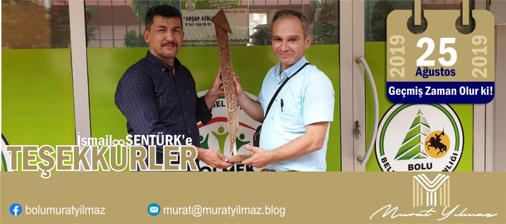 Teşekkürler İsmail Şentürk